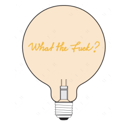 Ampoule What The Fuck – Message In The Bulb – lumière ambrée à poser