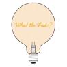 Ampoule What The Fuck – Message In The Bulb – lumière ambrée à poser
