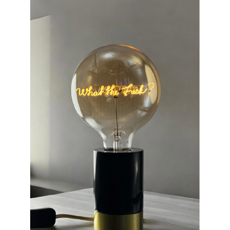 Ampoule What The Fuck – Message In The Bulb – lumière ambrée à poser
