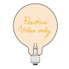 Ampoule Positive Vibes Only – Message In The Bulb – lumière ambrée à poser